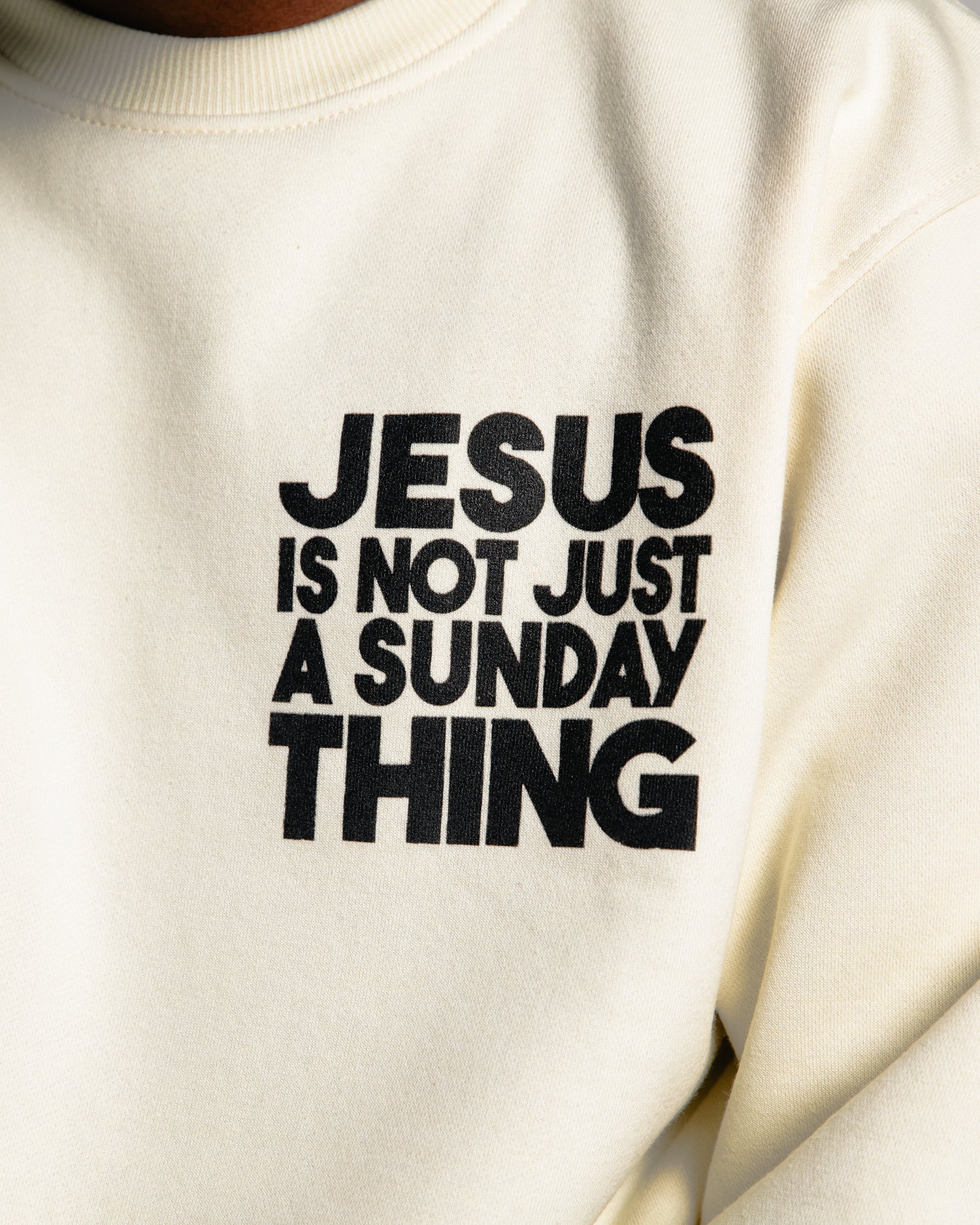 Jesus Is Not Just A Sunday Thing Crew - Image 4
